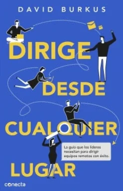 DIRIGE DESDE CUALQUIER LUGAR