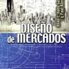 DISEÑO DE MERCADOS
