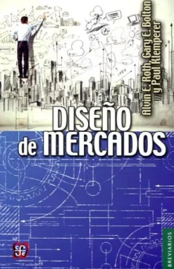DISEÑO DE MERCADOS