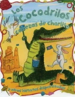 DISPARATADAS: LOS COCODRILOS CABEZA DE CHORL