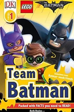 DK READERS L1: THE LEGO® BATMAN MOVIE TEAM BATMAN