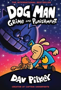 DOG MAN: GRIME AND PUNISHMENT: A GRAPHIC NOVEL (DOG MAN #9)