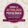 DOMINA LA ASTROLOGÍA PSICOLÓGICA