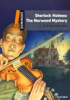 DOMINOES 2ED. 2: SHERLOCK HOLMES THE NORWOOD MYSTERY