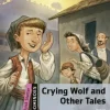 DOMINOES QUICK STARTER: CRYING WOLF AND OTHER TALES W / AUDIO CD