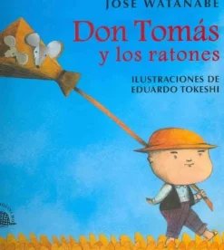 DON TOMAS Y LOS RATONES