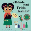 ¿DONDE ESTÁ FRIDA KAHLO?