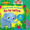 DONDE ESTA MI MAMA EN LA SELVA