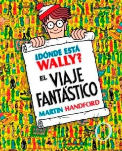 DONDE ESTA WALLY? EL VIAJE FANTASTICO