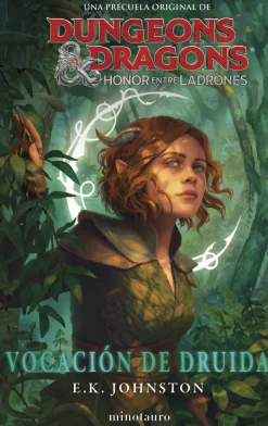 DUNGEONS & DRAGONS: HONOR ENTRE LADRONES. VOCACION DE DRUIDA