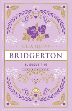DUQUE Y YO, EL (BRIDGERTON 1) (ED. ESPECIAL)