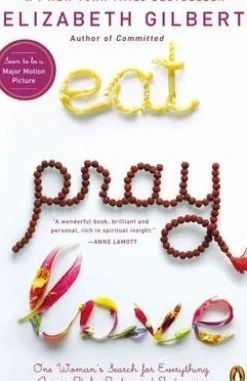 EAT PRAY LOVE