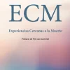 ECM. EXPERIENCIA CERCANA A LA MUERTE
