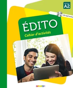 EDITO, NIVEAU A2: CAHIER D ACTIVITES (INCLUYE CD)