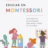 EDUCAR EN MONTESSORI