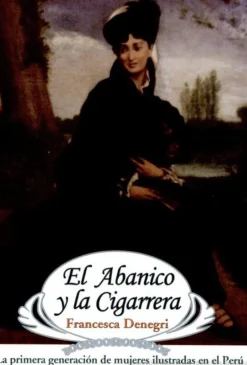 EL ABANICO Y LA CIGARRERA