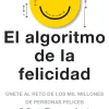 EL ALGORITMO DE LA FELICIDAD