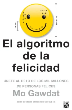 EL ALGORITMO DE LA FELICIDAD