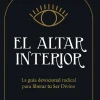 EL ALTAR INTERIOR