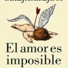 EL AMOR ES IMPOSIBLE