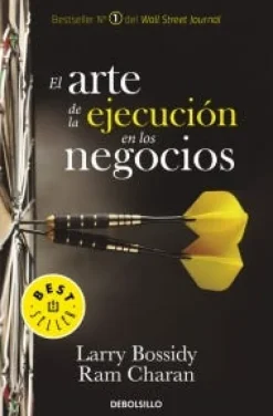 EL ARTE DE LA EJECUCION EN LOS NEGOCIOS