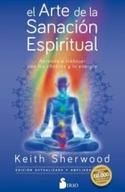 EL ARTE DE LA SANACION ESPIRITUAL