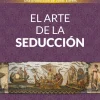 EL ARTE DE LA SEDUCCION