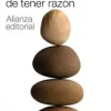 EL ARTE DE TENER RAZON
