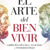 EL ARTE DEL BIEN VIVIR