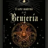 EL ARTE MODERNO D ELA BRUJERÍA