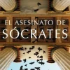 EL ASESINATO DE SOCRATES