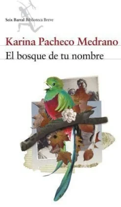 EL BOSQUE DE TU NOMBRE