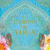 EL CAMINO DEL YOGA