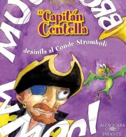 EL CAPITAN CENTELLA - DESINFLA AL CONDE STROMBOLI