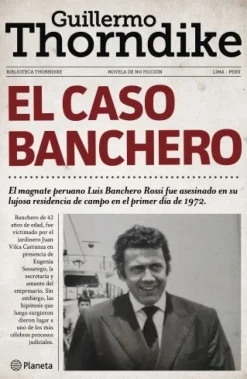 EL CASO BANCHERO