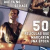EL CINE DE ACCIÓN QUE YA NO SE HACE: 50 PELÍCULAS QUE MARCARON UNA ÉPOCA