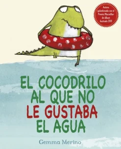 EL COCODRILO AL QUE NO LE GUSTABA EL AGUA