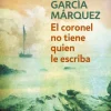 EL CORONEL NO TIENE QUIEN LE ESCRIBA