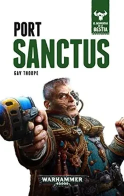 EL DESPERTAR DE LA BESTIA Nº 03 / 10 PORT SANCTUS