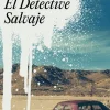 EL DETECTIVE SALVAJE