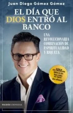 EL DIA QUE DIOS ENTRO AL BANCO