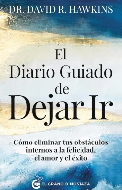 EL DIARIO GUIADO DE DEJAR IR