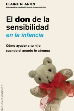 EL DON DE LA SENSIBILIDAD EN LA INFANCIA