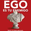 EL EGO ES TU ENEMIGO