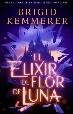 EL ELIXIR DE FLOR DE LUNA