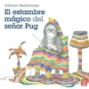 EL ESTAMBRE MAGICO DEL SEÑOR PUG
