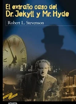 EL EXTRAÑO CASO DEL DR. JEKYLL Y MR. HYDE