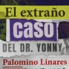 EL EXTRAÑO CASO DEL DR. YONNY PALOMINO LINARES
