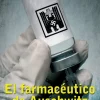 EL FARMACEUTICO DE AUSCHWITZ