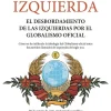 EL FIN DE LA IZQUIERDA